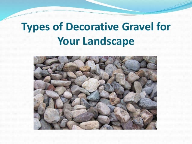 Types of Decorative Gravel for Your Landscape