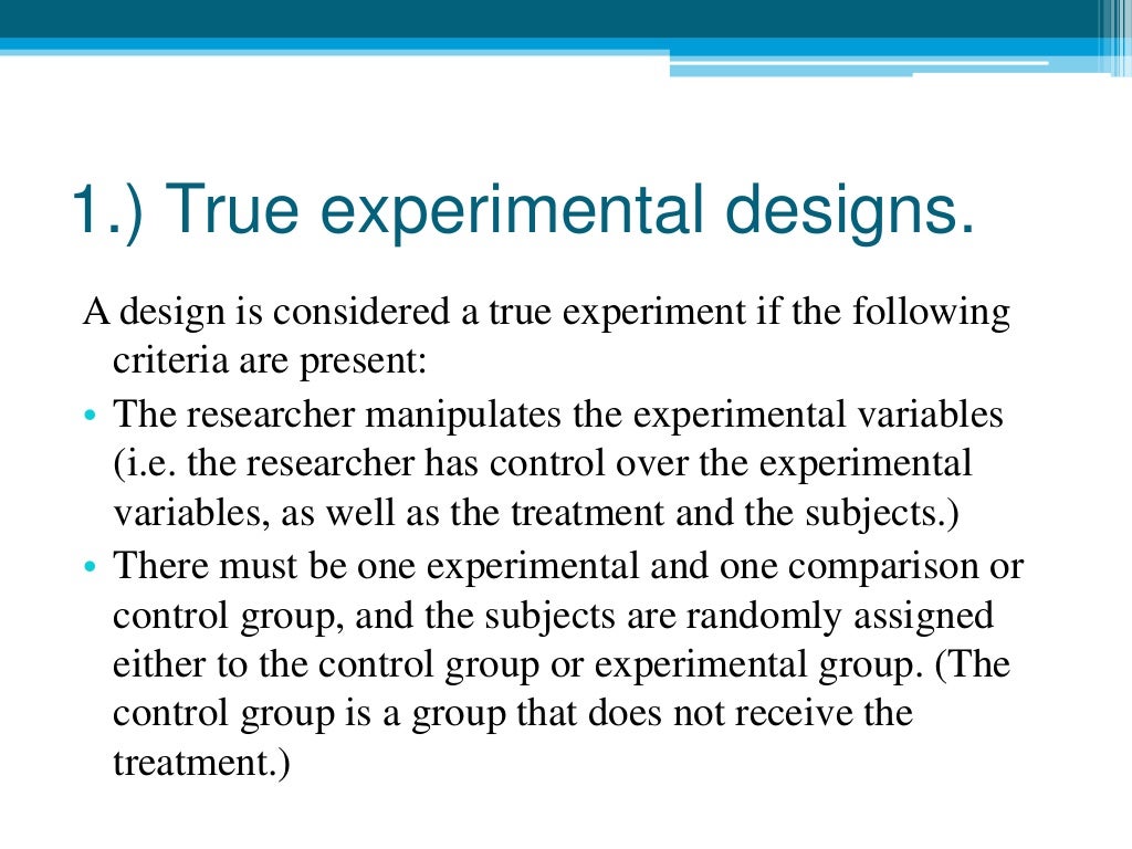 Types of experimental research designs