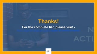 10
Thanks!
For the complete list, please visit -
http://xlightphotography.com/types-of-camera-lenses/
 