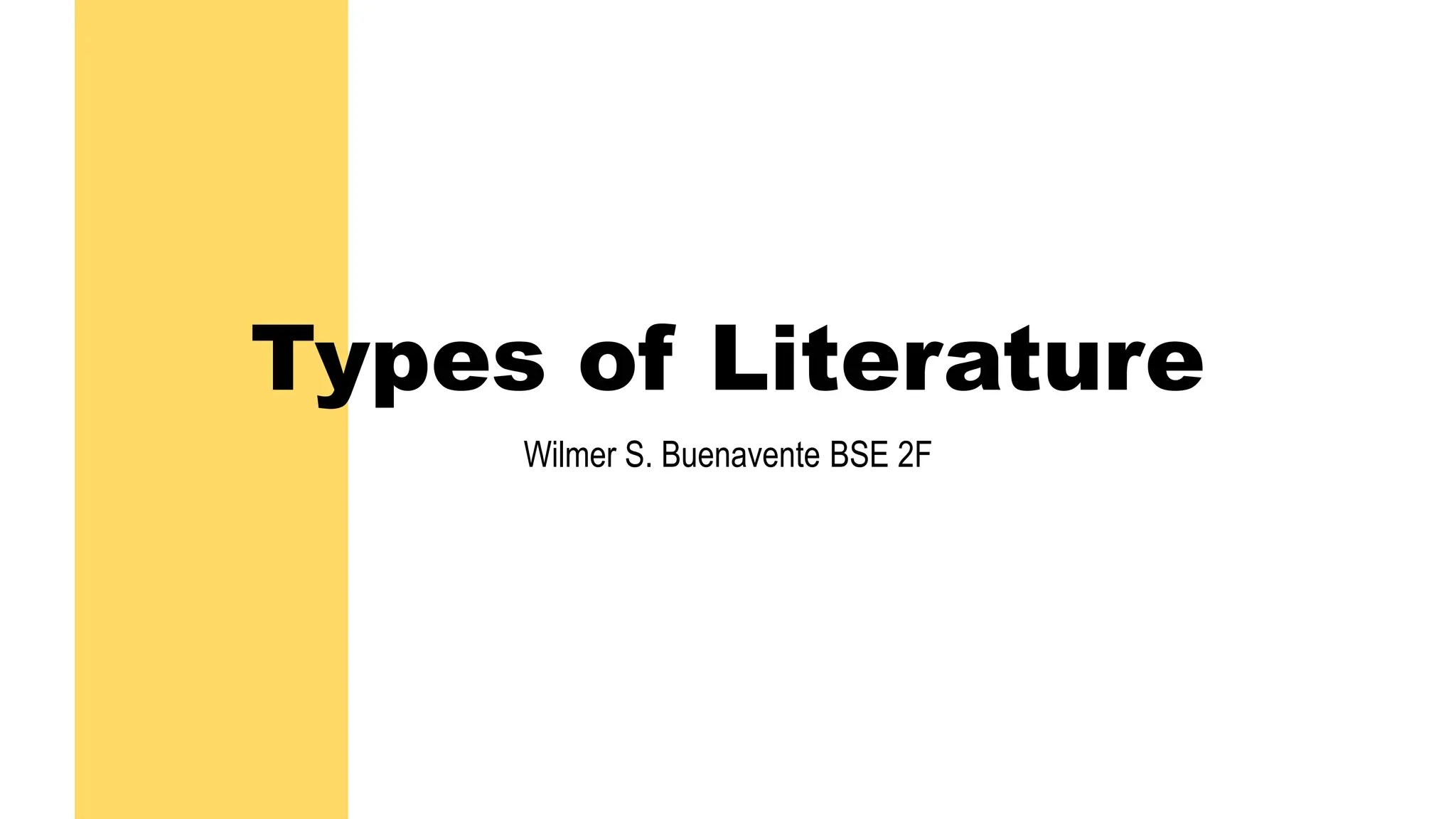 TypesofLiterature and the different examples PPT