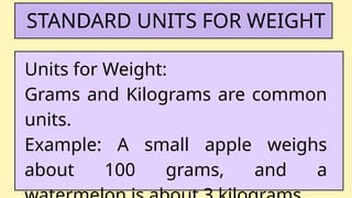 Weigh Example Types-of-Measurement-Length-Weight-Volume-Time_20240929_161803_0000.pptx