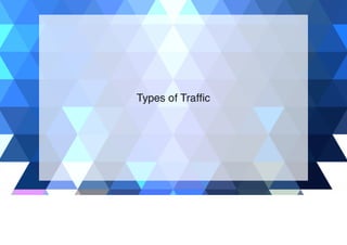 Types of Internet Traffic