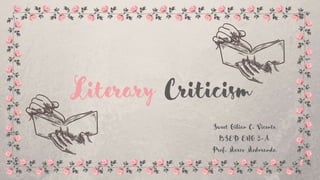 Types and approaches Literary Criticism