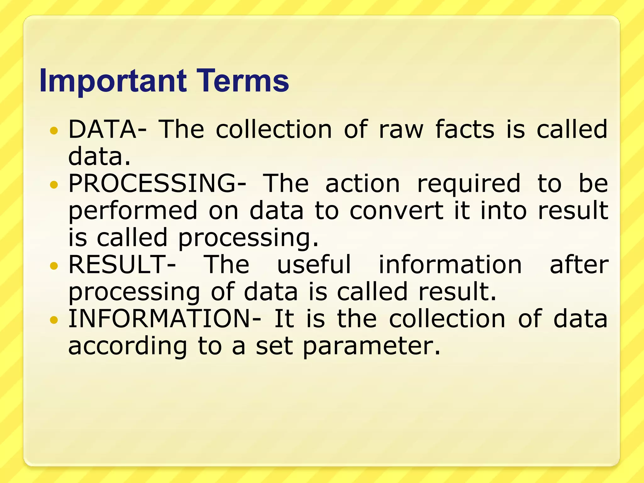 describe recent developments in ICTINTRODUCTION TO THE COMPUTERThe term computer is used for any device that may be employed to compute or to calculate.