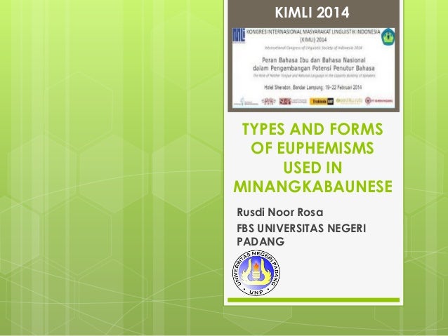 Types And Forms Of Euphemisms In Minangkabaunese Kimli 2014 Rusdi Noo