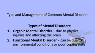 Types and Management of Mental Disorders.pptx