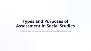 Comprehensive Assessment Strategies in Social Studies Education: Civic ...