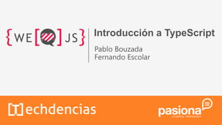 Introducción a TypeScript | PPTX