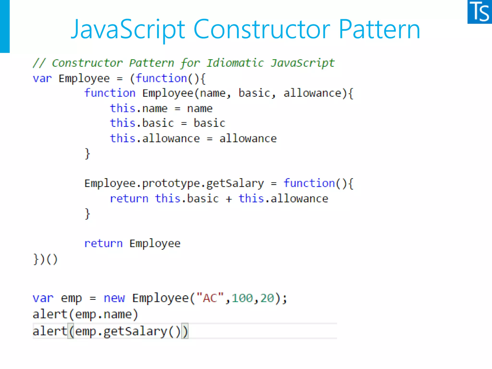 JavaScript Constructor Pattern
 