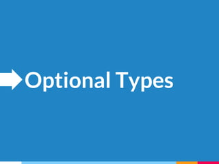 Optional Types
 