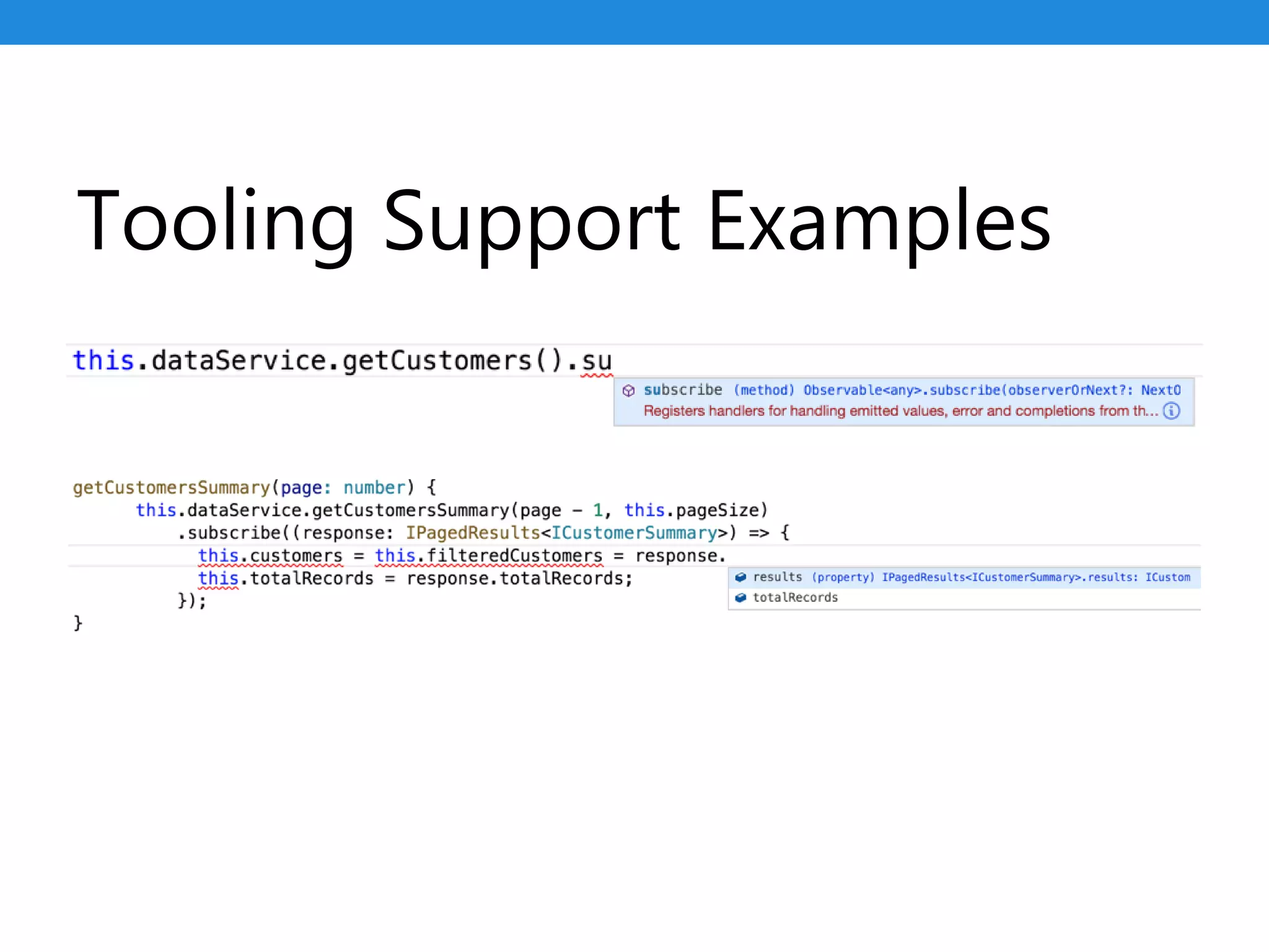Tooling Support Examples
 