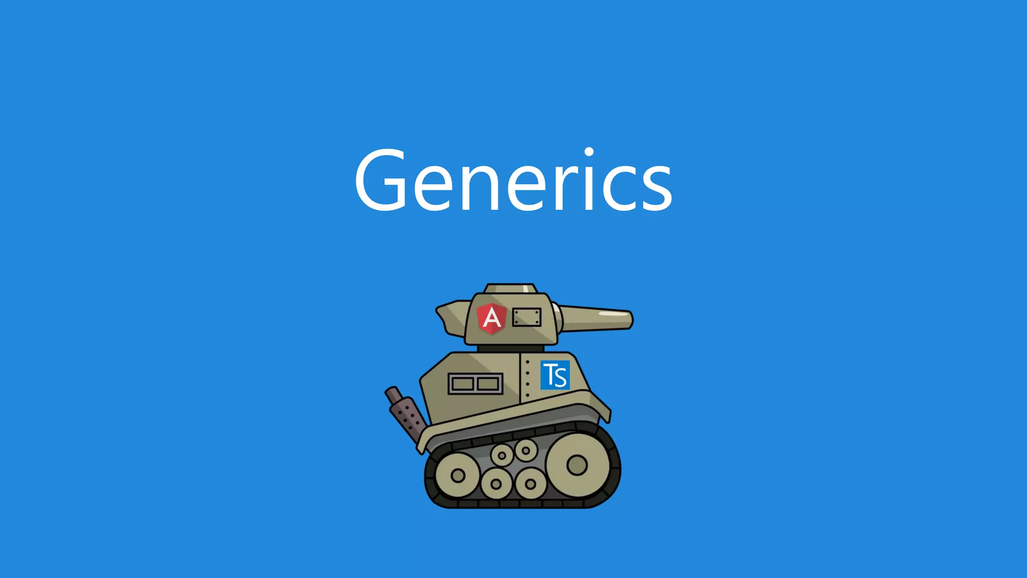 Generics
 