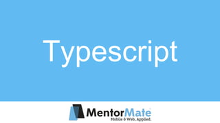 Typescript
 