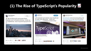 (1) The Rise of TypeScript’s Popularity 📈
@fvcproductions
 