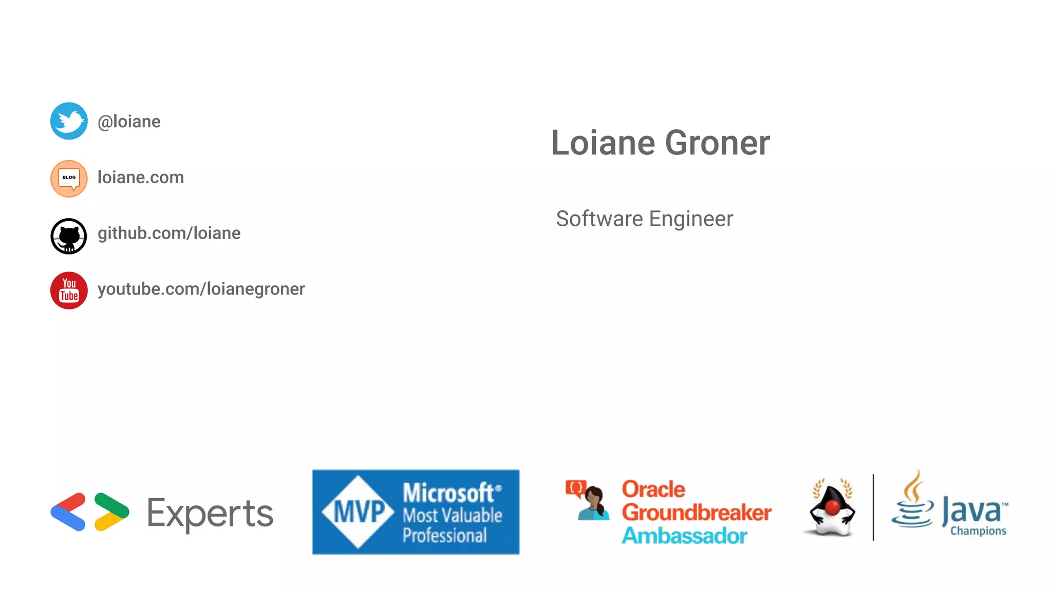 @loiane loiane.com github.com/loiane youtube.com/loianegroner Software Engineer Loiane Groner 