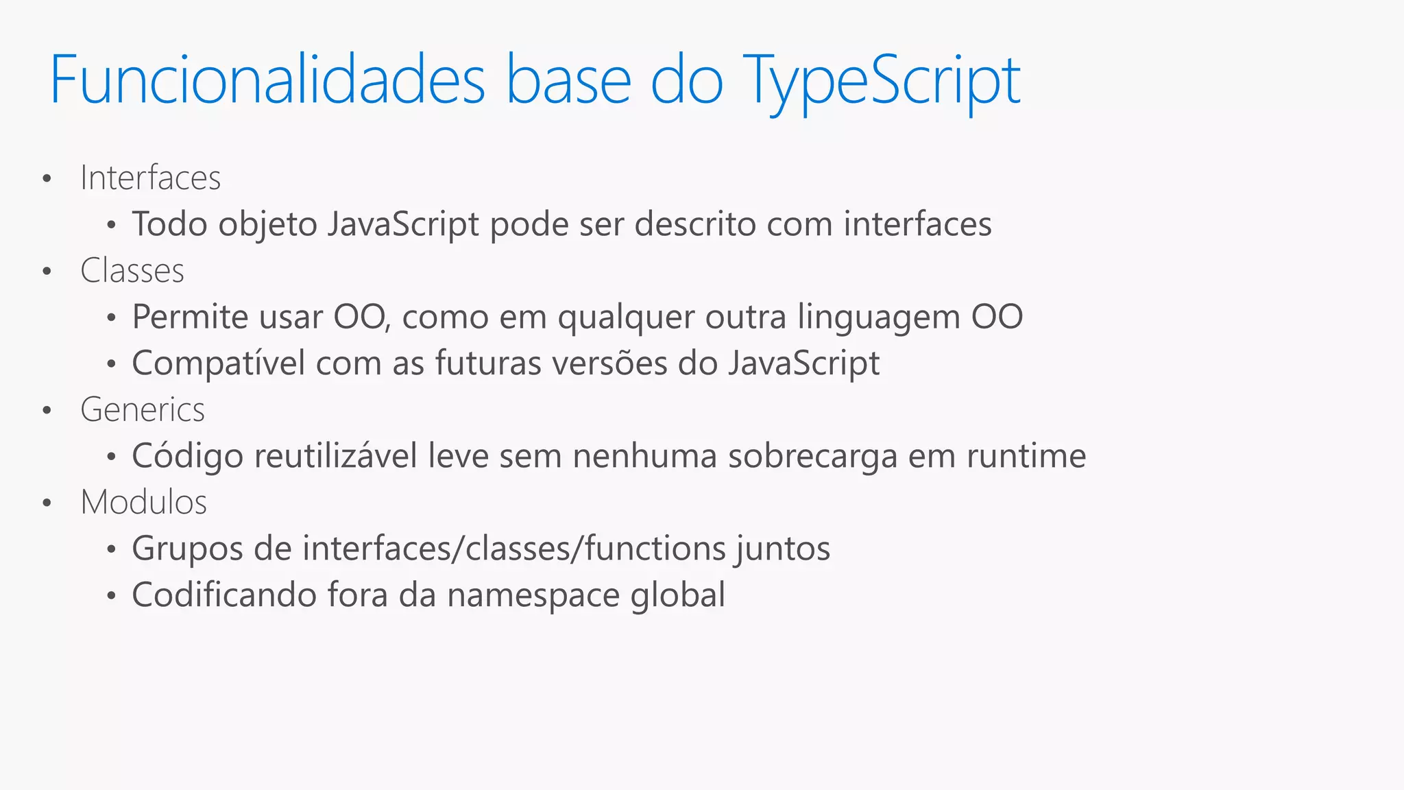 Funcionalidades base do TypeScript 