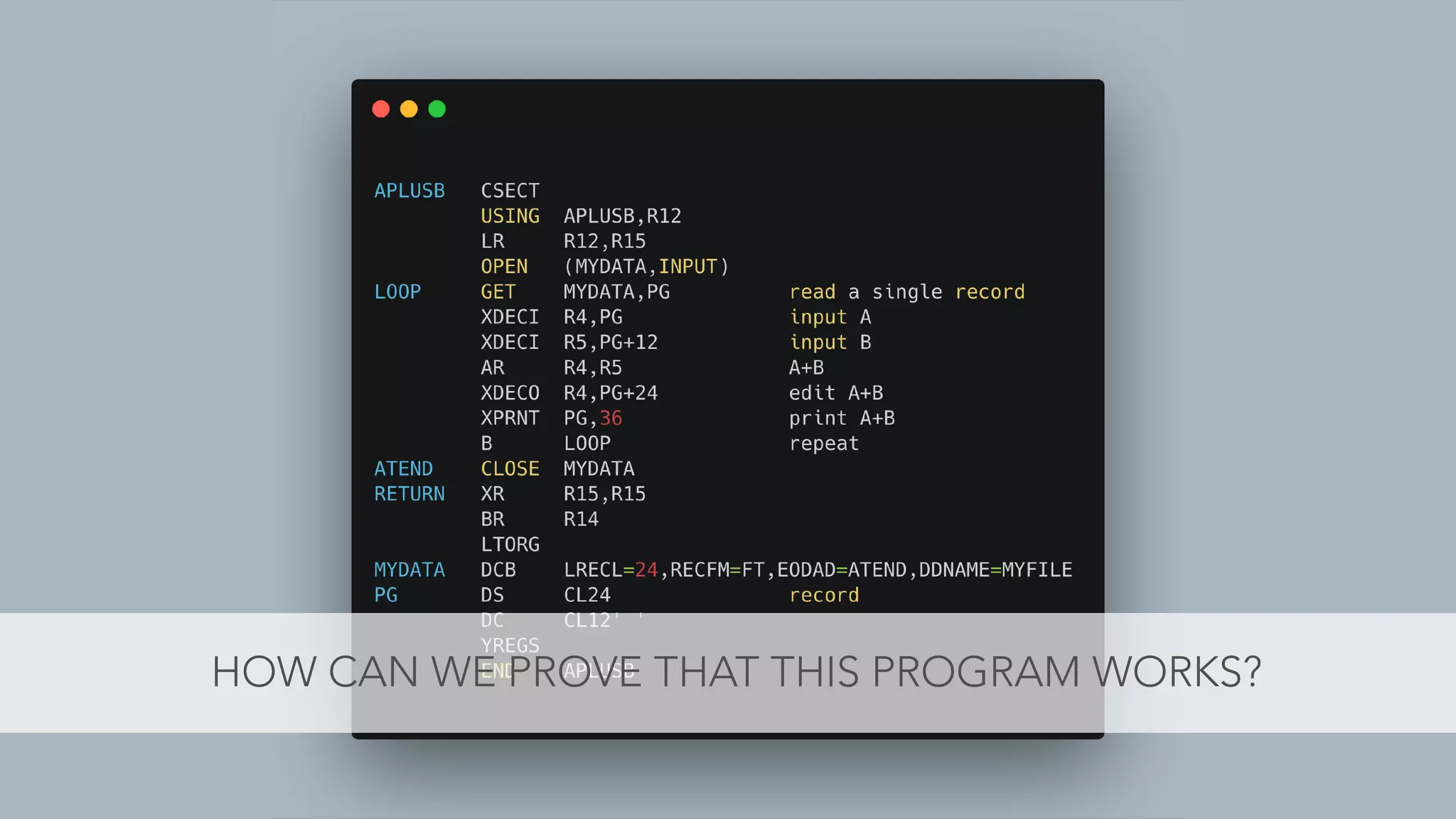 HOW CAN WE PROVE THAT THIS PROGRAM WORKS?
 