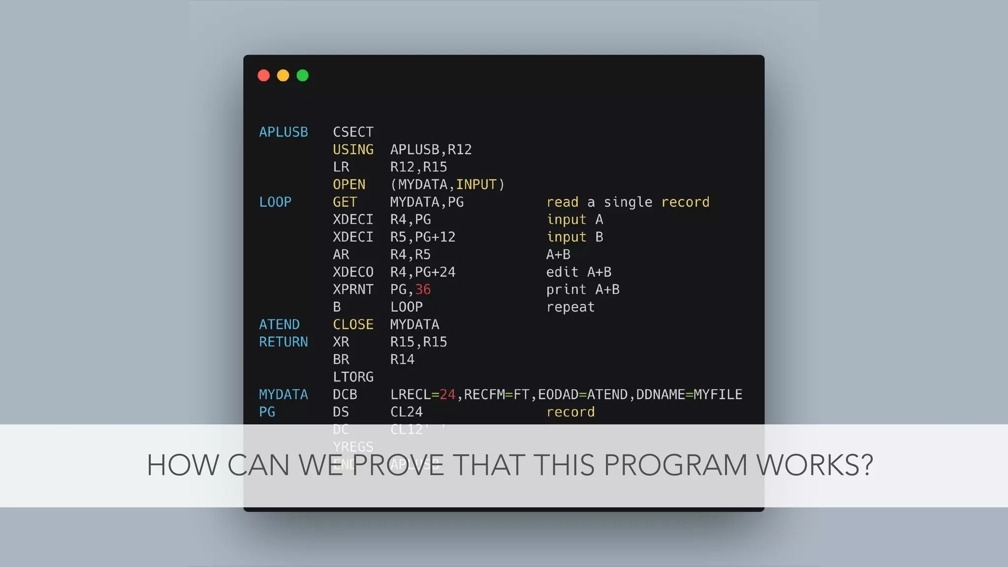 HOW CAN WE PROVE THAT THIS PROGRAM WORKS?
 