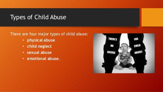 What are different types of child abuse