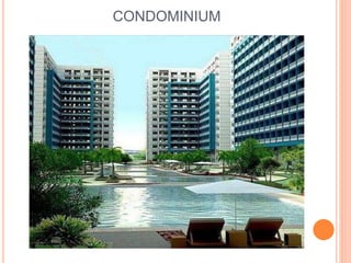 CONDOMINIUM
 