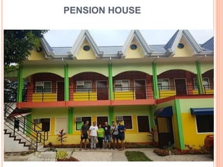 PENSION HOUSE
 