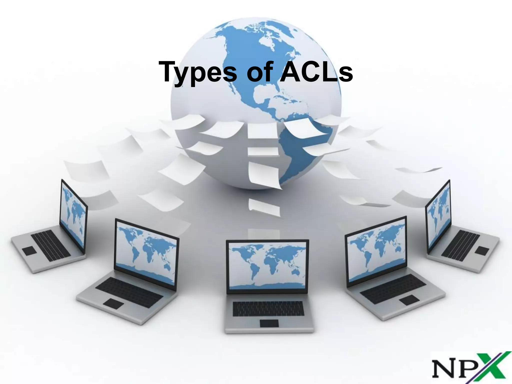 Types of ACLs