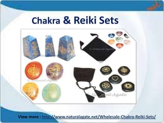 Chakra & Reiki Sets
View more : http://www.naturalagate.net/Wholesale-Chakra-Reiki-Sets/
 