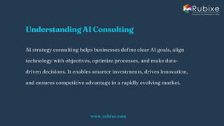 Types of AI Consulting and Their Business Impact | Rubixe | PDF