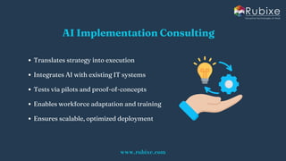 Types of AI Consulting and Their Business Impact | Rubixe | PDF
