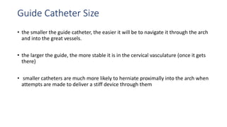 Types of aortic arch and navigation of difficult arches | PPTX