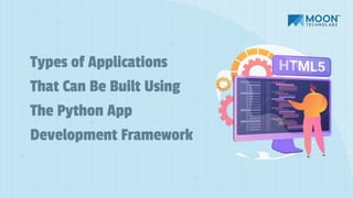 Types of Applications That Can Be Built Using The Python App ...