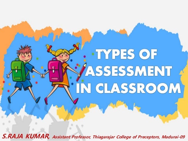 Types Of Assessment In Classroom