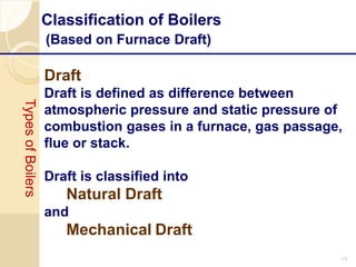 Draft Classification Different Types of Boilers and it's terminology, | PDF