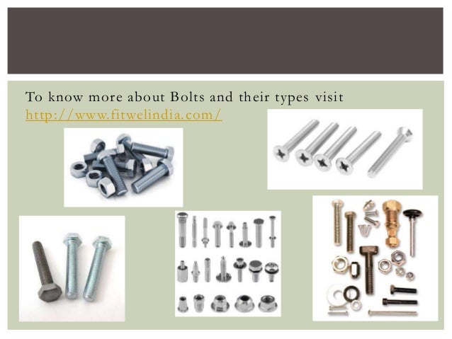 Types Of Bolts Types Of Bolts