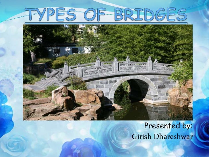 types of bridges pptx 1 types of bridges