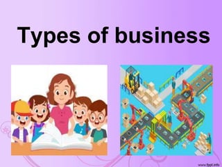 Types of business
 