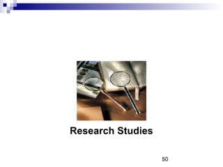 Research Studies

                   50
 