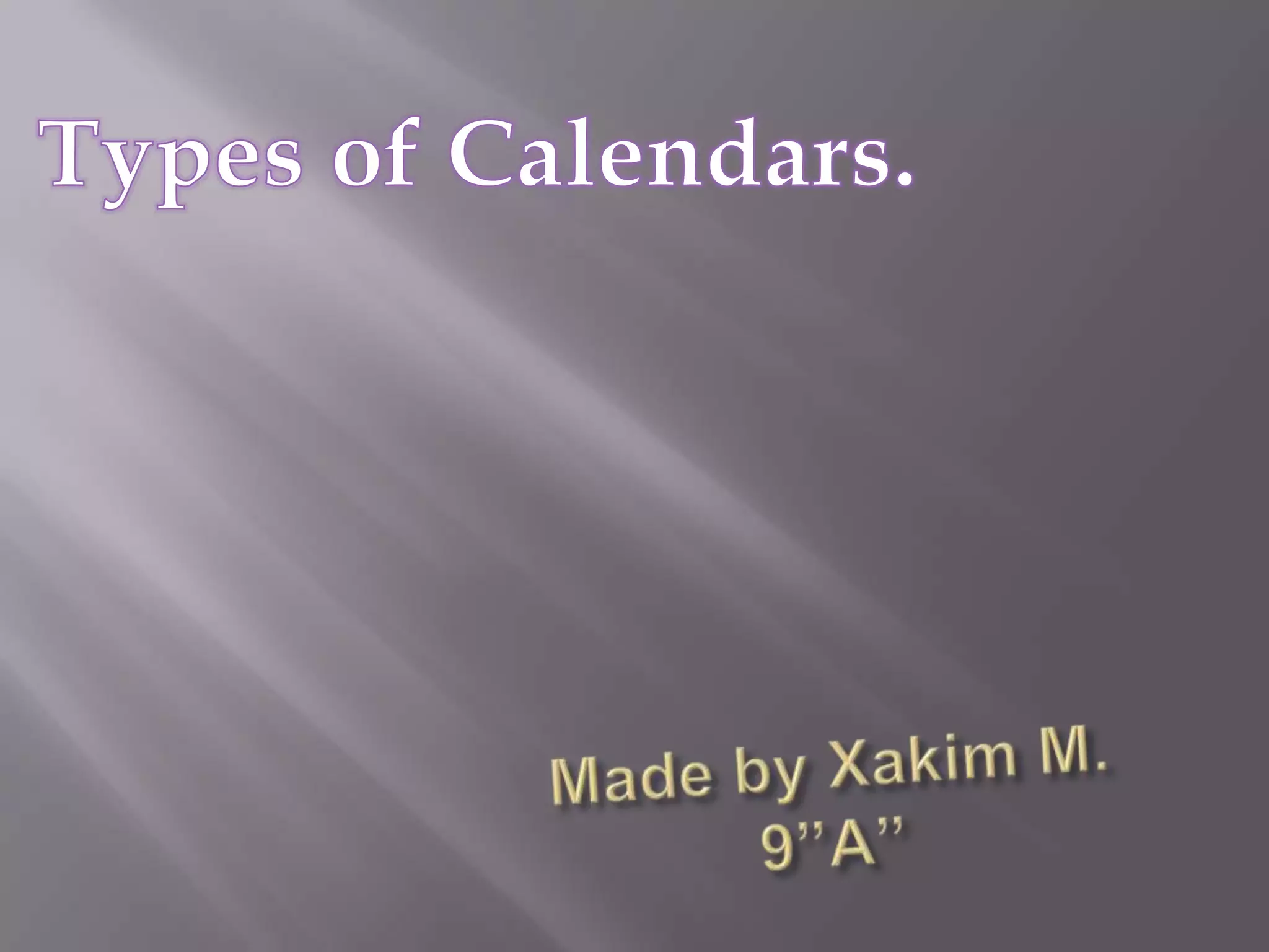 Types of calendar | PPT