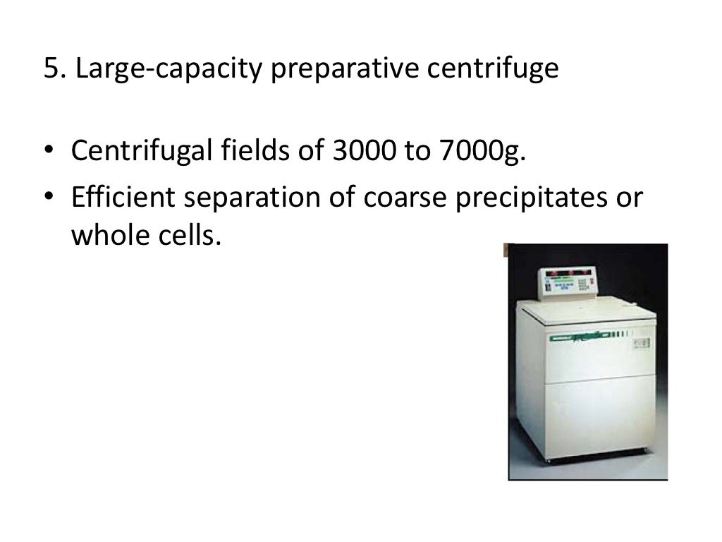 Types of centrifuges