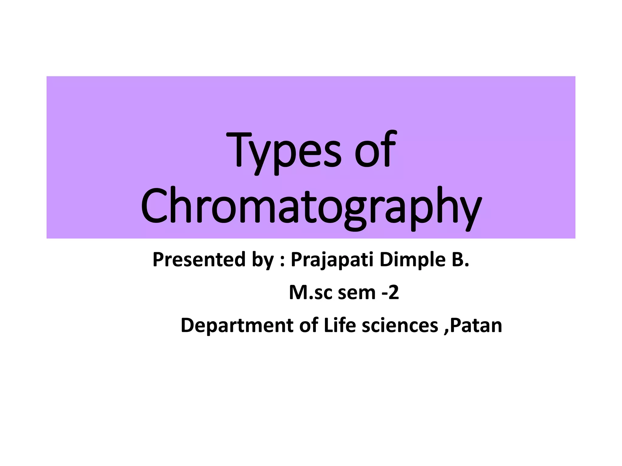 Types of chromatography PPT