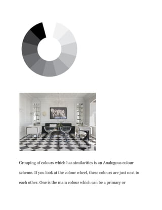 Grouping of colours which has similarities is an Analogous colour
scheme. If you look at the colour wheel, these colours are just next to
each other. One is the main colour which can be a primary or
 
