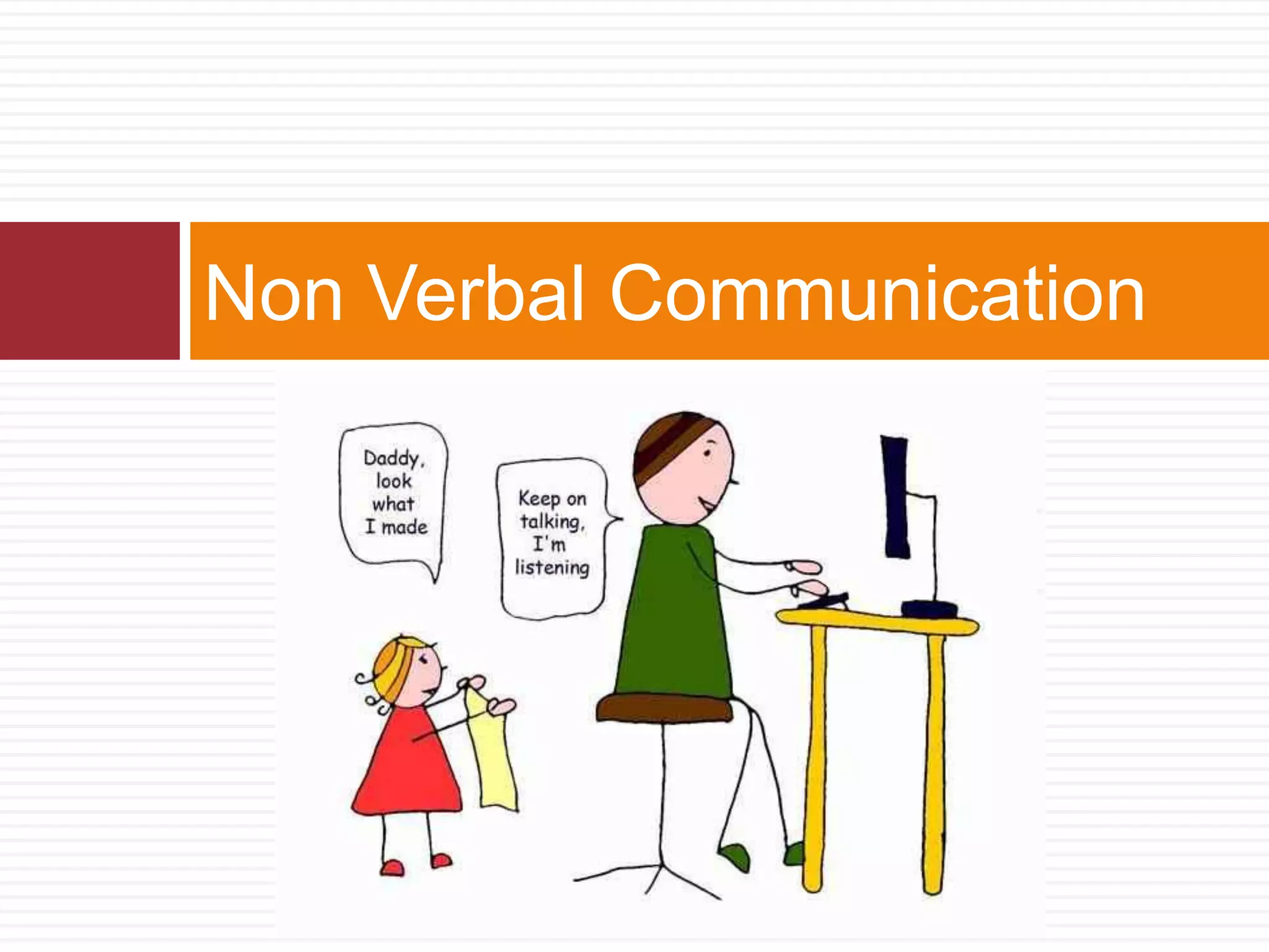 Non Verbal Communication