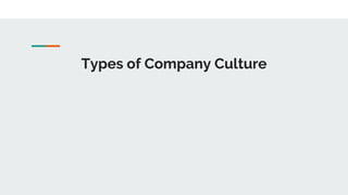 Types of Company Culture
 