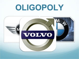 OLIGOPOLY 