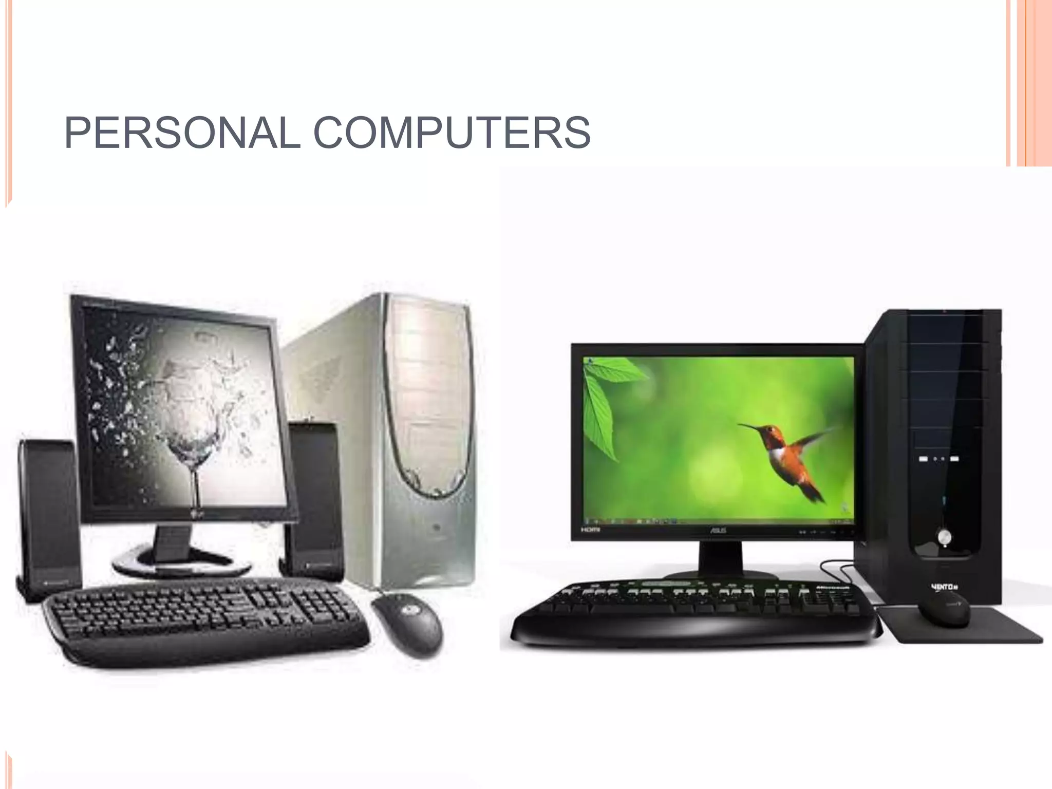 PERSONAL COMPUTERS
 