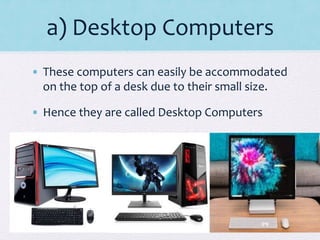 Types of computer with description and example | PDF | Desktops | Computing