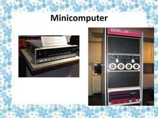 Minicomputer
 