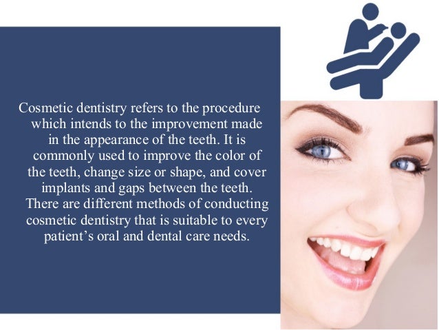 Types of cosmetic dentistry Types of cosmetic dentistry
