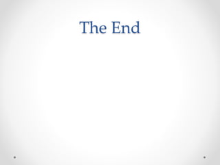 The End
 
