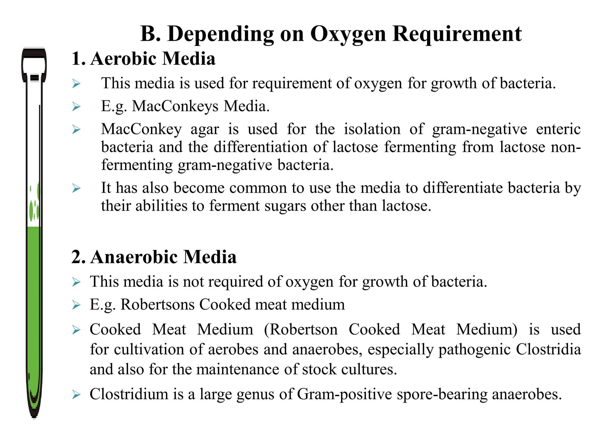 Types of culture media. Physical state, Functional and Oxygen ...